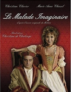 Le Malade imaginaire de Molère, la vision de Christian Clavier